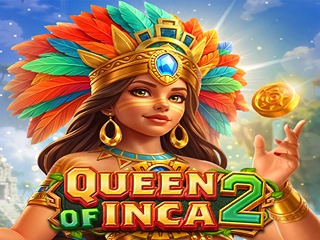 QUEEN OF INCA 2